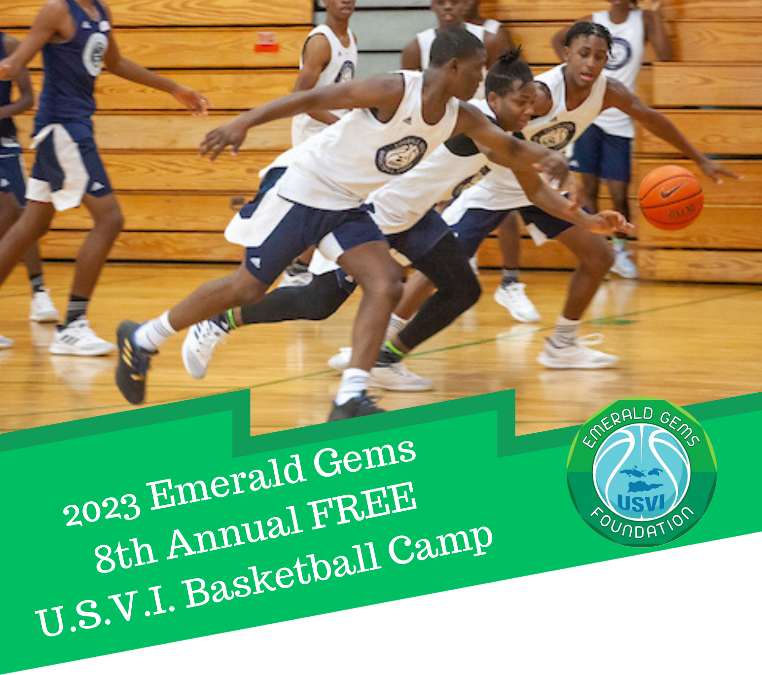 Emerald Gems 2023 8th Annual U.S.V.I. Youth Basketball Camps Emerald Gems Foundation
